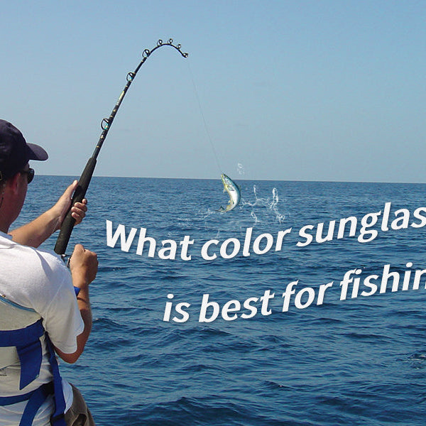 What Color Sunglass Lens Is Best For Fishing SOJOS