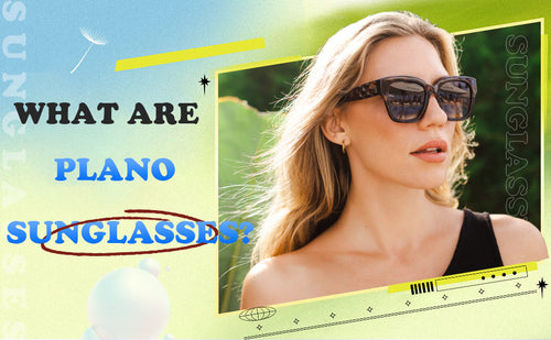 What are Plano Lenses?